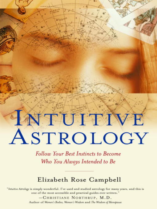 Title details for Intuitive Astrology by Elizabeth Rose Campbell - Wait list